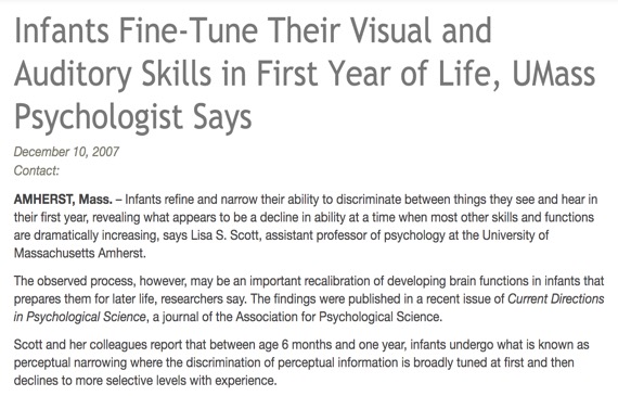 Media Press Release. “Infants fine-tune visual and auditory skills in first year of life.”
